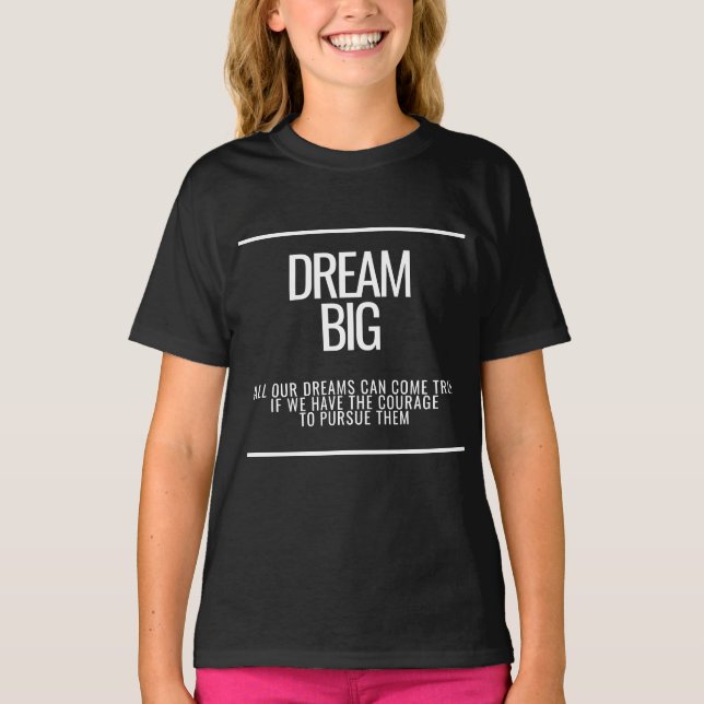 Camiseta Dream Big Kids - Coraje Inspirador (Anverso)