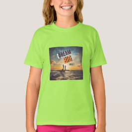 CAMISETA DREAM BIG MINSET