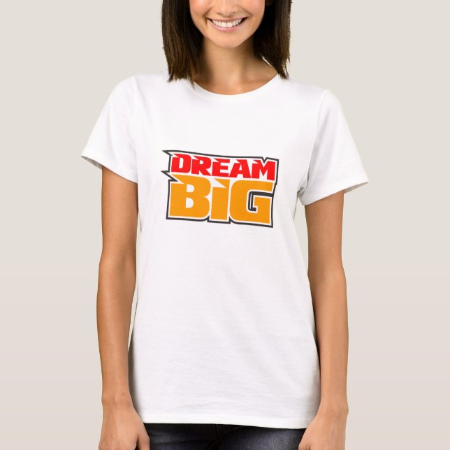 Camiseta Dream Big Motivational (Anverso)