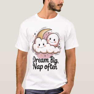 Camiseta Dream Big Nap A Menudo - Sleep Lover