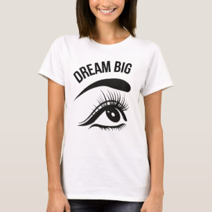 Camiseta Dream Big Optician Eye's