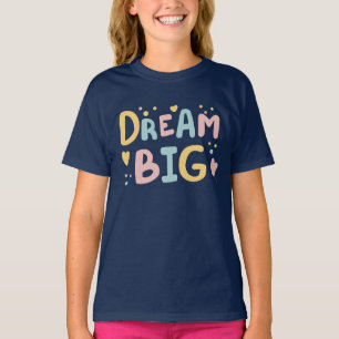 Camiseta Dream Big Pastel Hearts