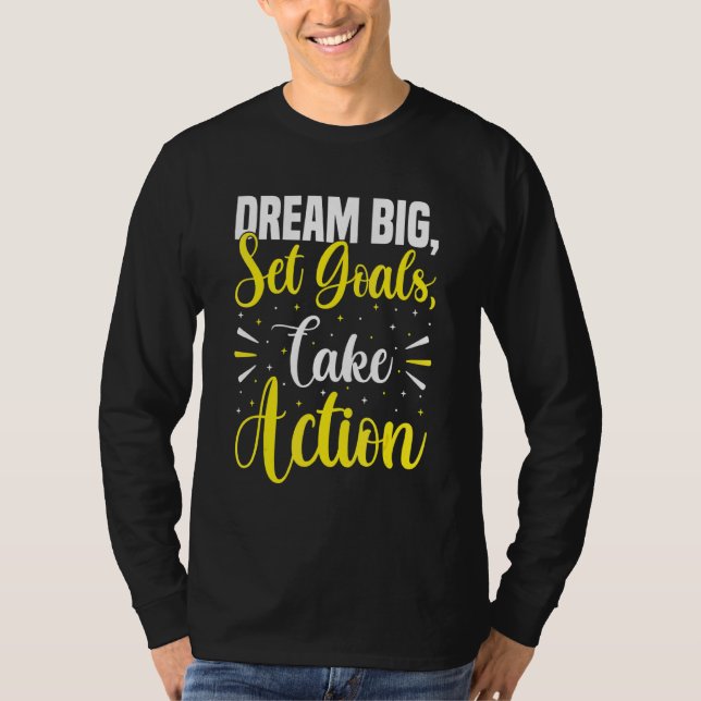 Camiseta Dream Big Set Goals Take Action Growth Mindset St (Anverso)