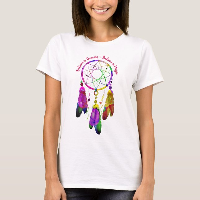 Camiseta Dream catcher Believe in Dreams and Magic (Anverso)