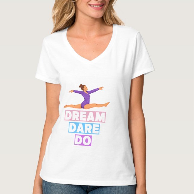 Camiseta Dream Dare Do - Gymnastics V-Neck T-Shirt (Anverso)