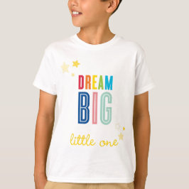 Camiseta DREAM GRAN PEQUEÑO UNA tipografía fría colores bri