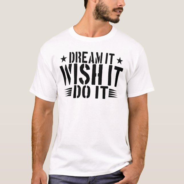 Camiseta Dream It Wish It Do (Anverso)