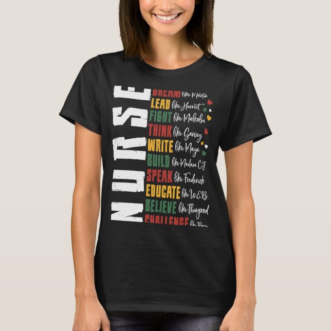Camiseta Dream Like Leaders African Nurse Black History Mon (Anverso)