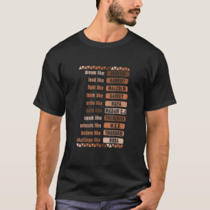 Camiseta Dream Like Martin Lead Like Harriet Black History