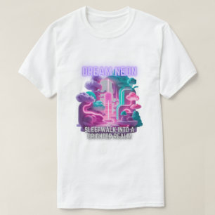 Camiseta Dream Neon - Caminata en un reino más brillante