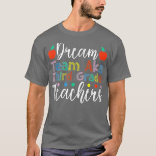 Camiseta Dream Team Aka 3er grado Maestros de equipo de vue