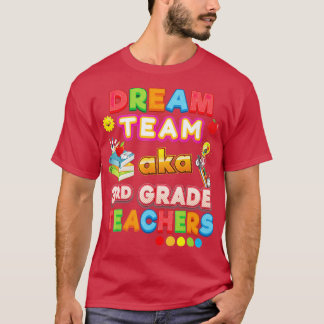 Camiseta Dream Team Aka 3er grado Maestros Tercer Profesor