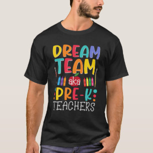 Camiseta Dream Team AKA Pre-K Teachers Apreciación Week Gi