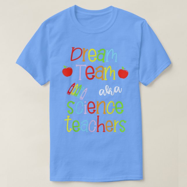 Camiseta Dream Team AKA: Profesores de Ciencia Cute Crayon  (Diseño del anverso)