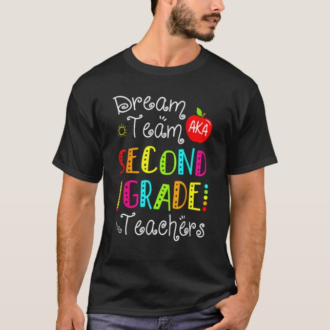 Camiseta Dream Team Aka Second Grade Teachers Back To Schoo (Anverso)