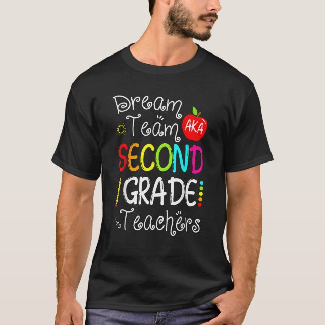 Camiseta Dream Team Aka Second Grade Teachers Back To Schoo (Anverso)