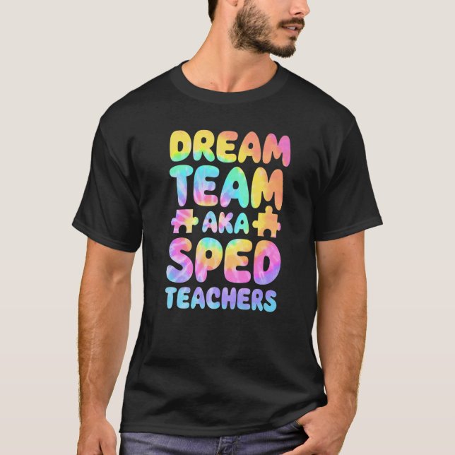 Camiseta Dream Team AKA SPED Teachers Special Education Squ (Anverso)