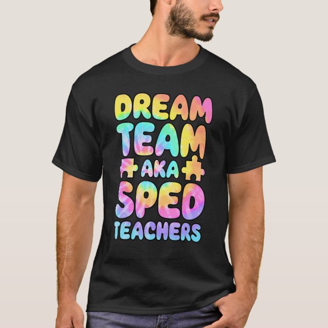 Camiseta Dream Team AKA SPED Teachers Special Education Squ (Anverso)