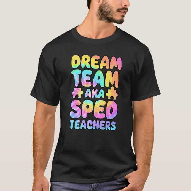 Camiseta Dream Team AKA SPED Teachers Special Education Squ (Anverso)
