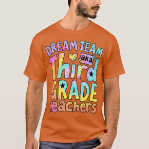 Camiseta Dream Team Aka Third Grade Teachers Back To School