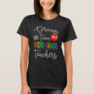 Camiseta Dream Team Aka Third Grado Profesores De Vuelta A 