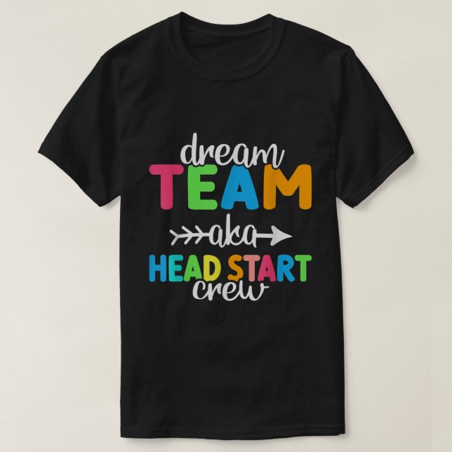 Camiseta Dream Team, alias Head Start Crew Teachate Preesco (Diseño del anverso)