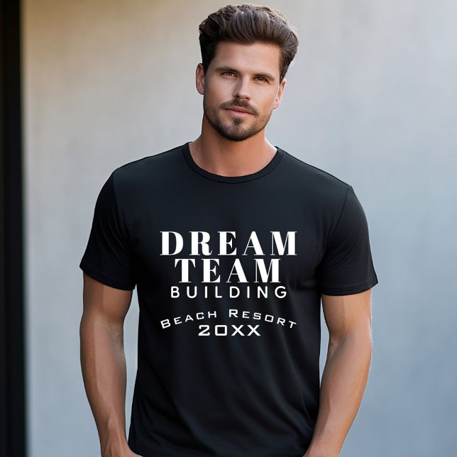 Camiseta Dream Team Building Black and White Employee (Subido por el creador)