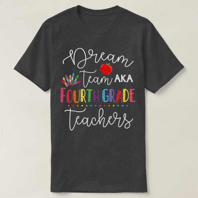 Camiseta Dream Team Cuarto Grado cita a profesores divertid (Diseño del anverso)