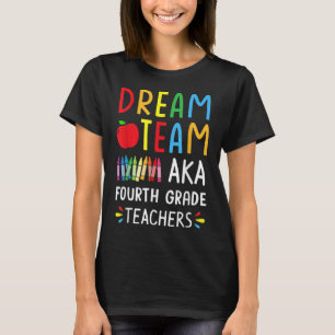 Camiseta Dream Team Cuarto Grado De Profesores Graciosos De