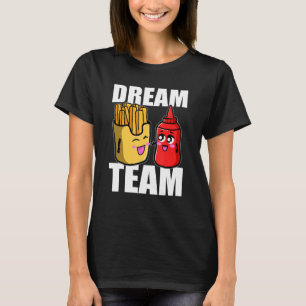 Camiseta Dream Team French Fries Ketchup Food Lover