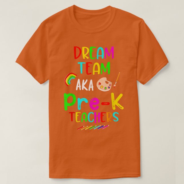 Camiseta Dream Team Preschool Profesores divertidos pre-esc (Diseño del anverso)