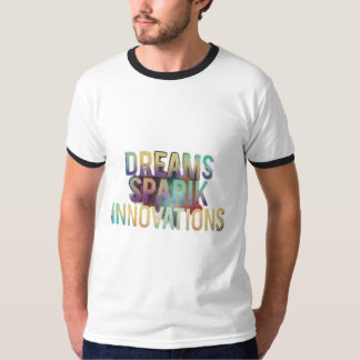 Camiseta Dreams Spark Innovations