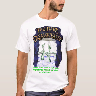 Camiseta ¿DreamweaverShirt2, espiando? Ése es tal feo…