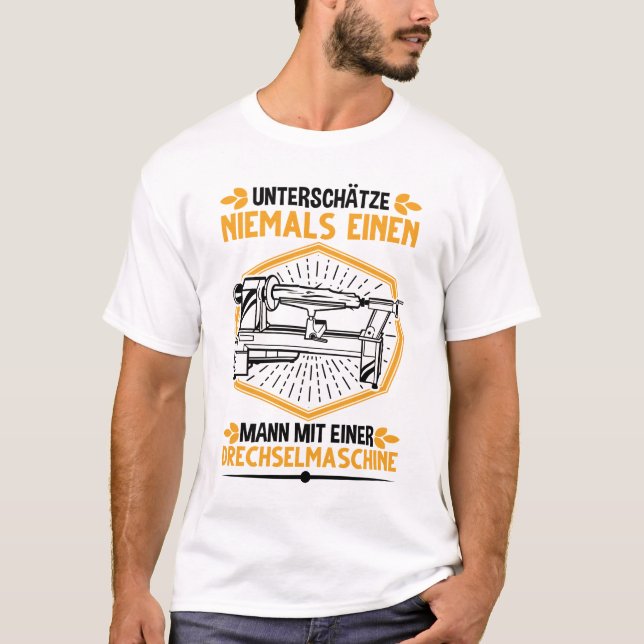 Camiseta Drechsler Mann Drechseln Drechselmaschine (Anverso)