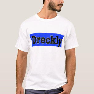 Camiseta Dreckly