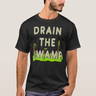 Camiseta Drenar el pantano