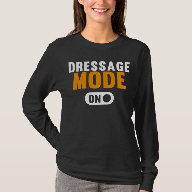 Camiseta Dressage Mode on (Anverso)