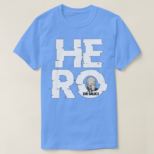 Camiseta Drfauci Hero (Diseño del anverso)