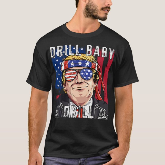 Camiseta Drill Baby Drill (Anverso)