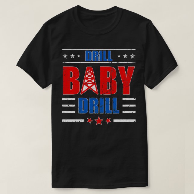 Camiseta Drill Baby Drill Pullover (Diseño del anverso)