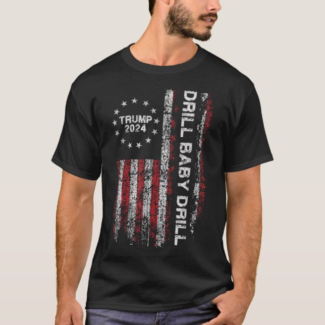 Camiseta Drill Baby Drill Trump 2024 Presidente Rep (Anverso)