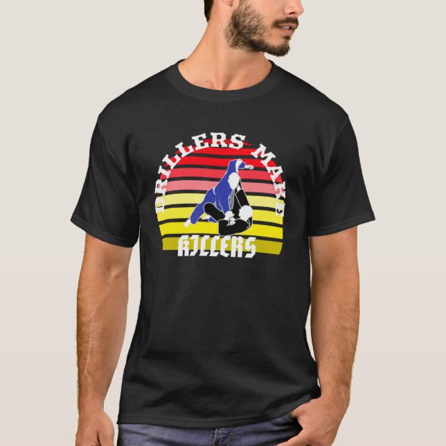 Camiseta Drillers Make Killers JIu Jitsu MMA Muay Thai Boxi (Anverso)