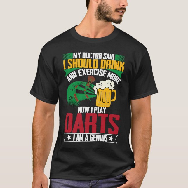 Camiseta Drink and Exercise more with Darts Bullseye  Darts (Anverso)