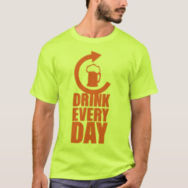 Camiseta drink every day repeat alcool biere actualise
