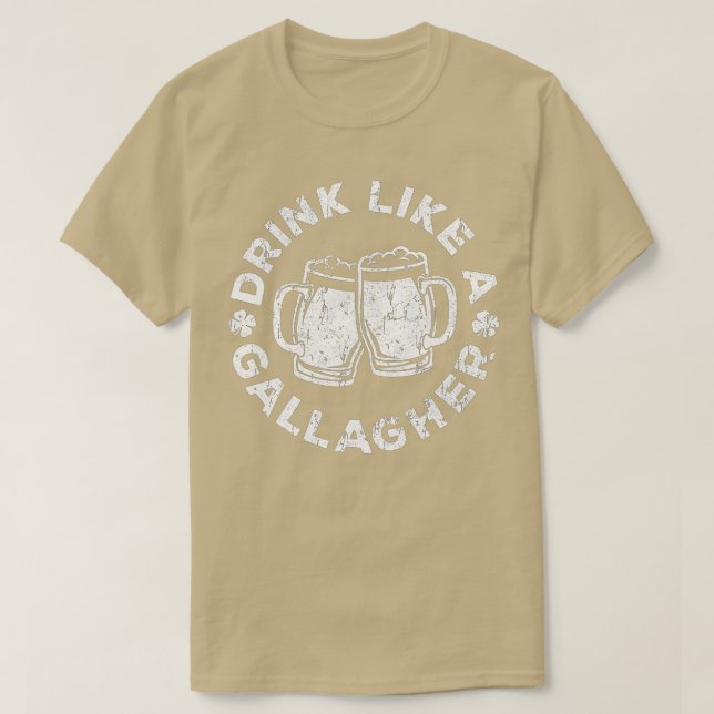 Camiseta Drink Like A Gallagher  Saint Patrick Day  (Diseño del anverso)