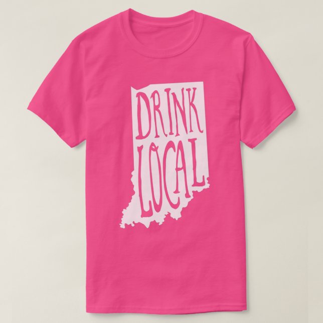 Camiseta Drink Local Indiana State Outline Craft Beer T (Diseño del anverso)