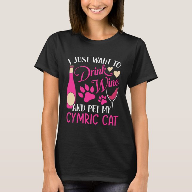 Camiseta Drink Wine and Pet My Cymric Cat  Cat Mom Humor Ca (Anverso)