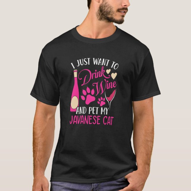 Camiseta Drink Wine and Pet My Javanese Cat Cat Mom Humor (Anverso)