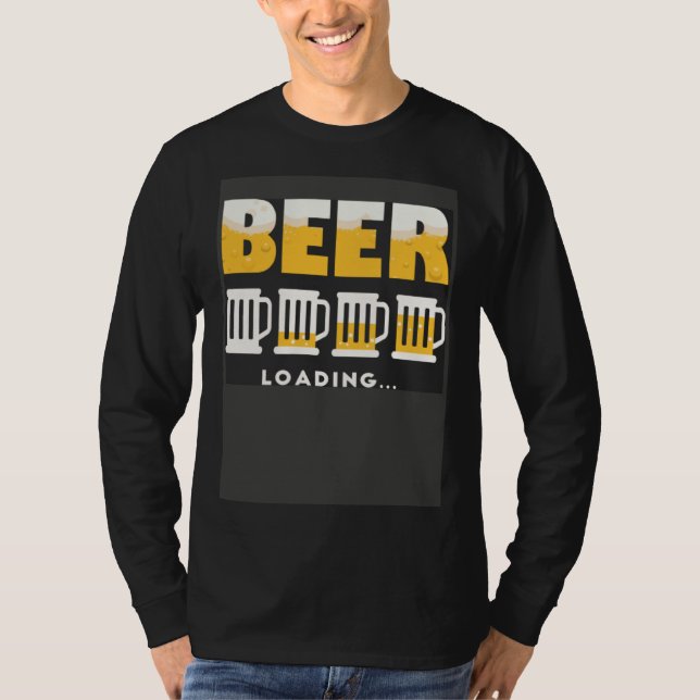 Camiseta Drinking Beer Is Loading Personality Beer (Anverso)
