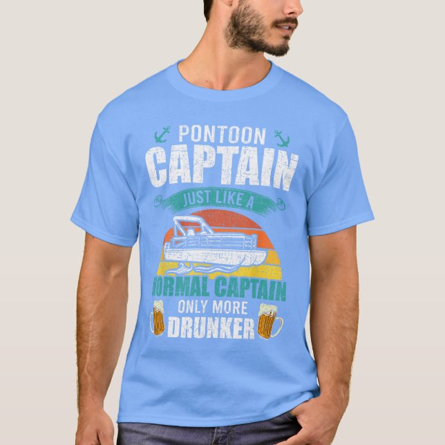 Camiseta Drinking Pontoon Captain Only More Drunker Pontoon (Anverso)